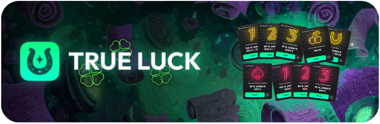 Bonus disponibles sur True Luck Casino en ligne en France